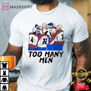Funny Hockey Design Too Many Men On the Ice Love Hockey Man 2 t shirt