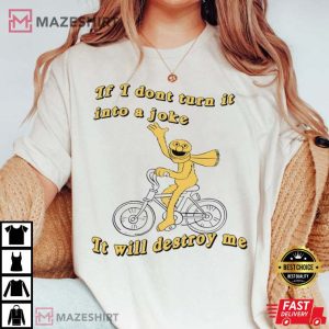 If I dont turn it into a joke meme Short Sleeve Tee