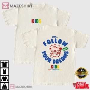 Follow Your Dreams T Shirt Vintage Graphic T Shirt