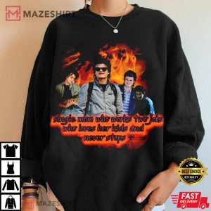 Steve Harrington A Single Mom Who Works Two Jobs Tee