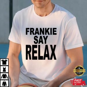 Funny Frankie Say Relax T-Shirt