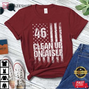 Clean Up On Aisle 46 Shirt
