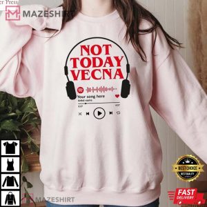 Not Today Vecna T Shirt