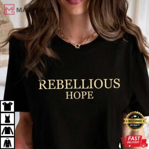 Rebellious Hope Deborah James T-Shirt