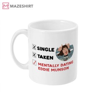 Mentally Dating Eddie Munson Stranger Things mug
