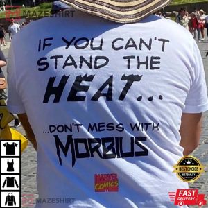 If You Cant Stand The Heat Shirt