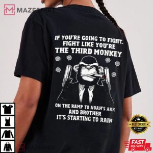 If Youre Going to Fight Shirt