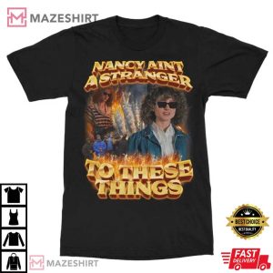 Nancy Aint a Stranger Tee
