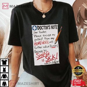 Doctors Note Shirt Doctors Note Dear Teacher TShirt