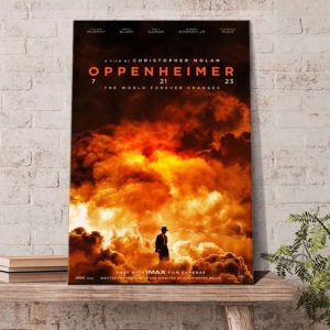Oppenheimer The World Forever Changes Christopher Nolan Poster