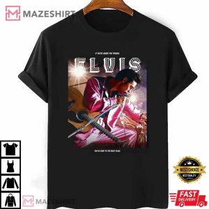 Austin Butler You've Come To The Right T-Shirt