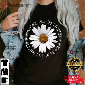 imagine all the peoples living life in peace tshirt