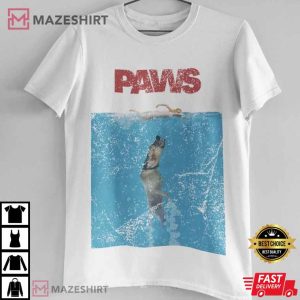 PAWS T Shirt Funny Jaws Tshirt