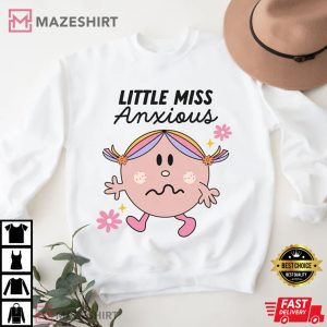 Little Miss Anxiety Mental Health Awareness T-Shirt