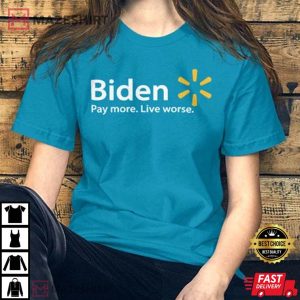 Biden Pay More Live Worse Dark Brandon T-Shirt