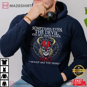 Sometimes Even the Devil on My Shoulder Asks What Are You Doing Men black t shirt1