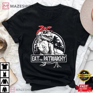 Eat The Patriarchy Feminist Dinosaur Movie VintageMen black t shirt