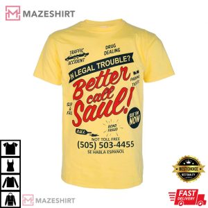 In Legal Trouble Better Call Saul Shirt