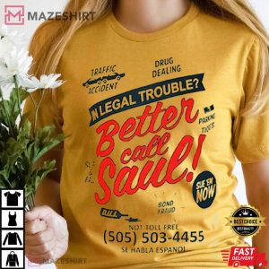 In Legal Trouble Better Call Saul Tee