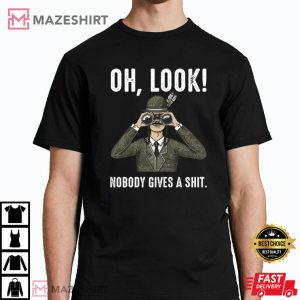 Oh Look Nobody Gives A Shit Essential T Shirt 4
