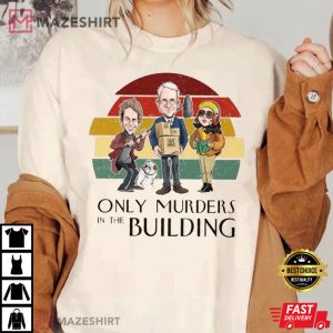 Only Murders In The Building Gift For Fan T Shirt 1