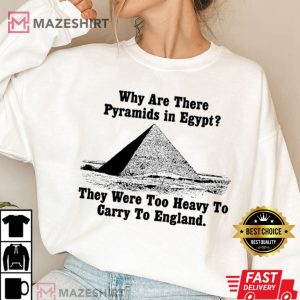 Why Are There Pyramids in Egypt Women 2 white sweatshirt