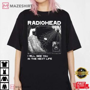 Radiohead I will see you in the next life 4