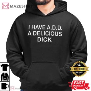 I Have Add A Delicious Dick 2