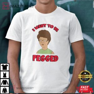 Peggy Hill I Want To Be Pegged 1