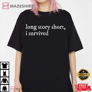 Taylor Swift Merch Long Story Short I Survived 3