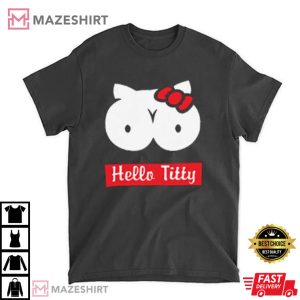 Hello Titty Shirt Trending Tee