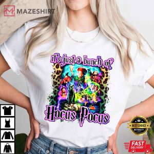 Its Just a Bunch of Hocus Pocus T Shirt 4