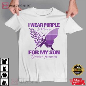 I Wear Purple In Memory For My Son Overdose Awareness T-Shirt