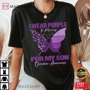I Wear Purple In Memory For My Son Overdose Awareness T-Shirt