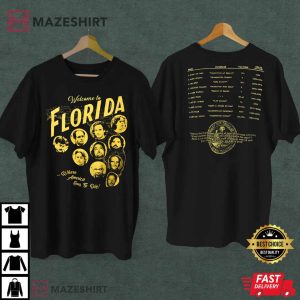 Welcome to Florida – Serial Killer T-Shirt