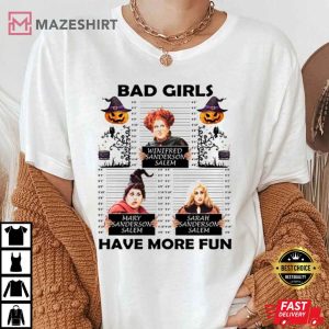 Bad Girls Have More Fun, Sanderson Sisters T-Shirt