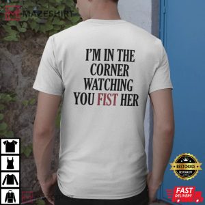 Robyn I'm In The Corner Watching You Fist Her T-Shirt