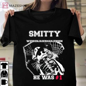 Smitty Werbenjagermanjensen T Shirt 1