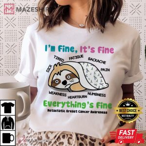 Sloth Metastatic Breast Cancer Awareness Im Fine Its Fine 2
