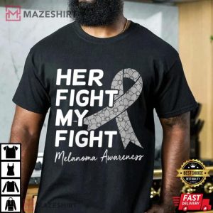 Her Fight My Fight Funny Melanoma Skin Cancer Graphic V Neck 4