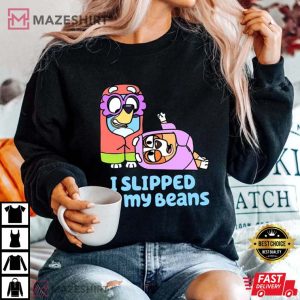 I Slipped On My Beans 3