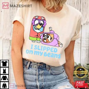 I Slipped On My Beans 6