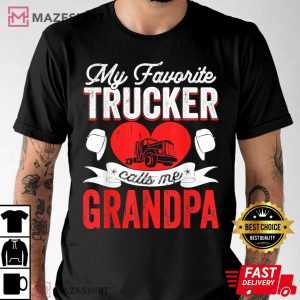 My Favorite Trucker Calls Me Grandpa 2