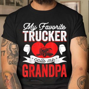 My Favorite Trucker Calls Me Grandpa 3