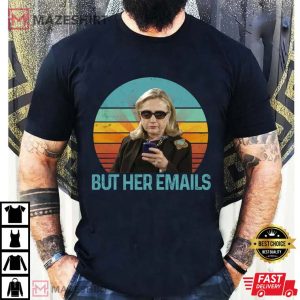 Hillary Clinton But Her Emails 1