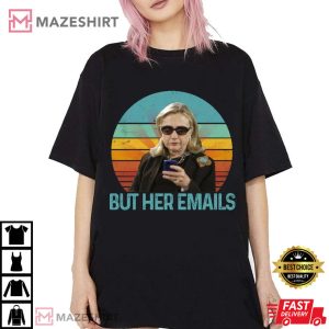 Hillary Clinton But Her Emails 4