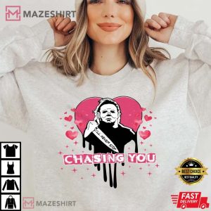 Ill Never Stop Chasing You Michael Myers Shirt 2