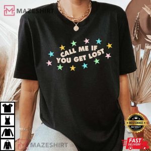 Call Me If You Get Lost T-Shirt