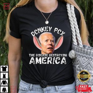 Donkey Pox The Disease Destroying America Shirt T Shirt 2