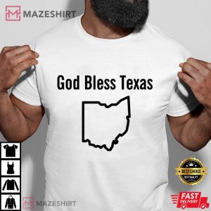 God Bless Texas Ohio T Shirt 1